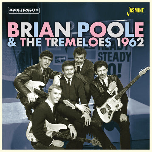 Poole, Brian & the Tremeloes: 1962