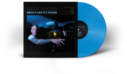 Hause, Dave: Drive It Like It's Stolen
