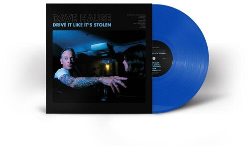 Hause, Dave: Drive It Like It's Stolen