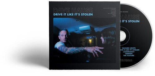 Hause, Dave: Drive It Like It's Stolen