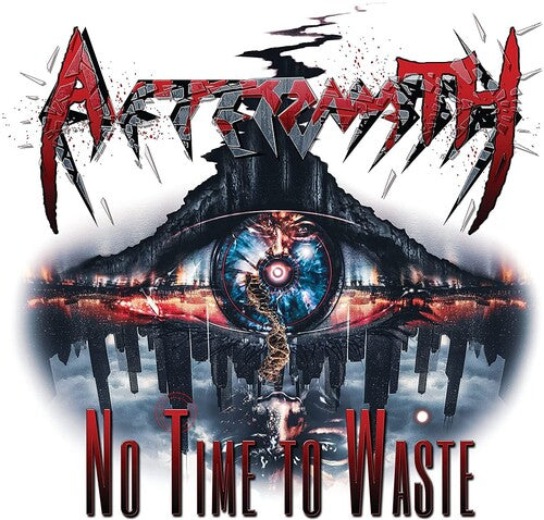 Aftermath: No Time To Waste