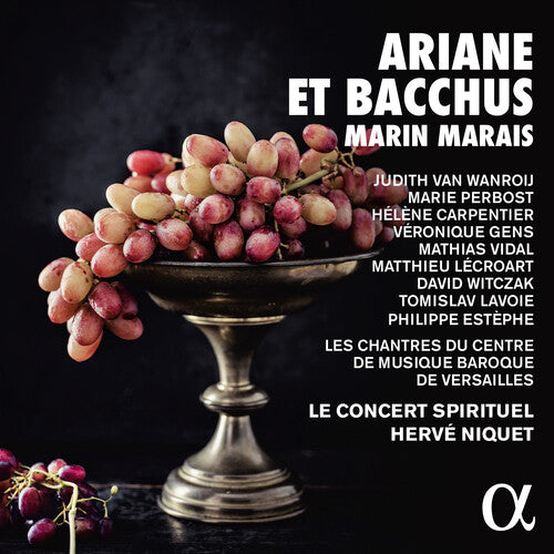 Marais / Le Concert Spirituel: Ariane et Bacchus