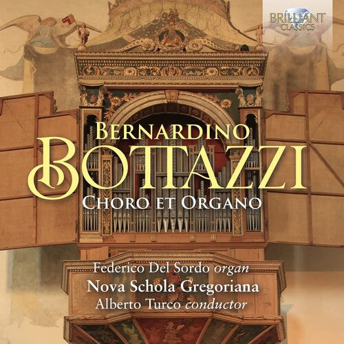 Bottazzi / Sordo / Nova Schola Gregoriana: Choro et Organo