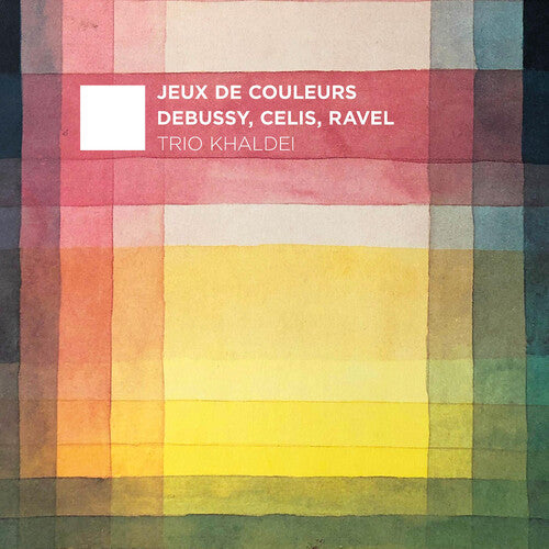 Celis / Debussy / Jansen: Jeux de Couleurs