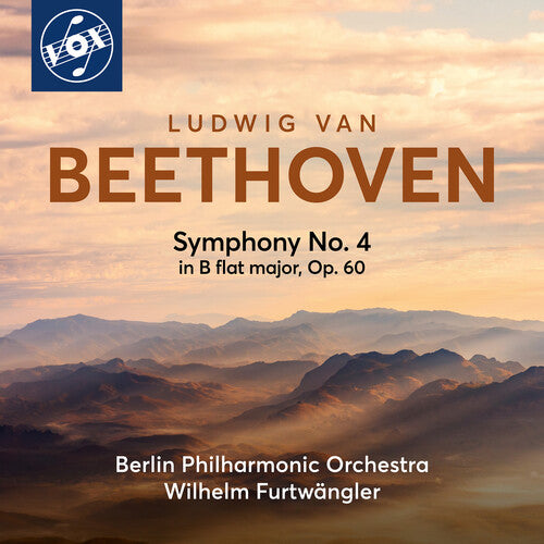 Beethoven / Berlin Philharmonic Orchestra: Symphony No. 4 in B flat major