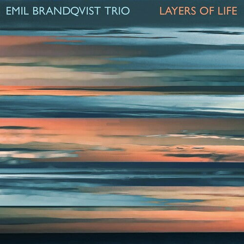 Brandqvist, Emil Trio: Layers Of Life