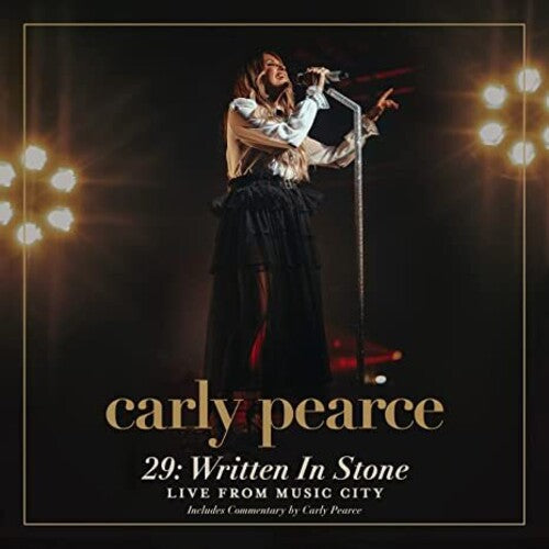 Pearce, Carly: 29: Written In Stone (live From Music City)