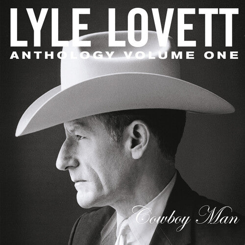 Lovett, Lyle: Anthology Vol. 1: Cowboy Man