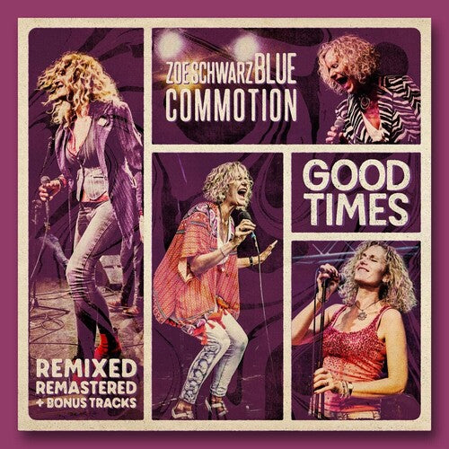 Schwarz, Zoe / Blue Commotion: Good Times- Remixed, Remastered, Bonus Tracks