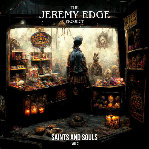 Jeremy Edge Project: Saints And Souls, Vol. 2