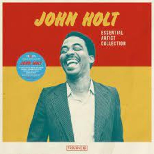 Holt, John: Essential Artist Collection - John Holt
