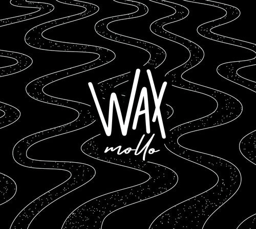 Wax: Mollo