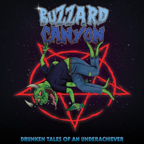 Buzzard Canyon: Drunken Tales Of An Underachiever