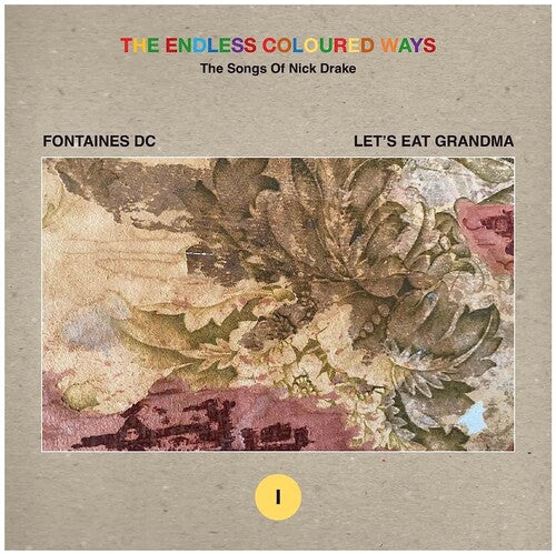 Fontaines D.C. / Let's Eat Grandma: The Endless Coloured Ways: The Songs of Nick Drake