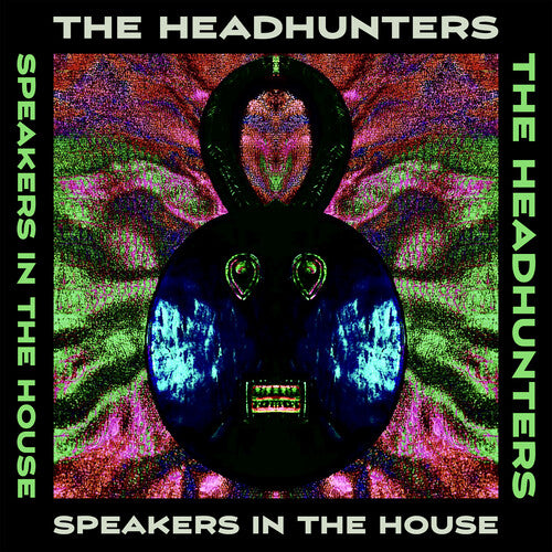 Headhunters: Speakers in the House