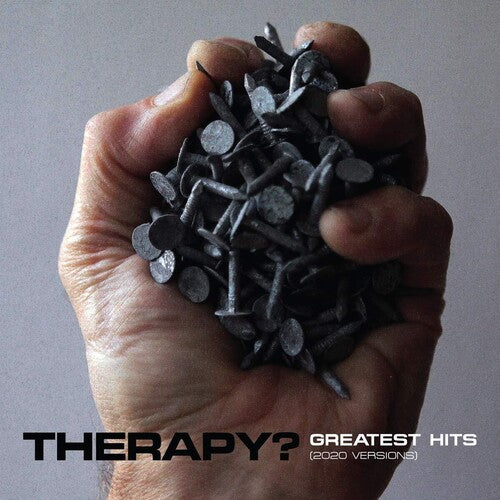 Therapy?: Greatest Hits - 2020 Versions