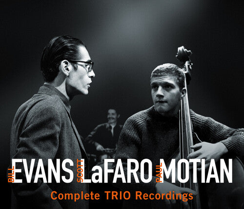 Evans, Bill / Lafaro, Scott / Motian, Paul Trio: Complete Trio Recordings