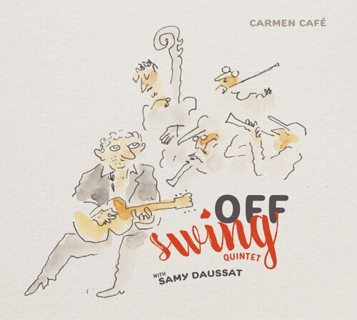 Off Swing Quintet: Carmen Cafe