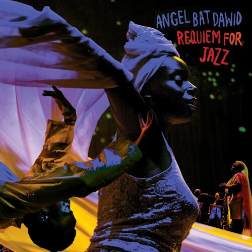 Angel Bat Dawid: Requiem For Jazz