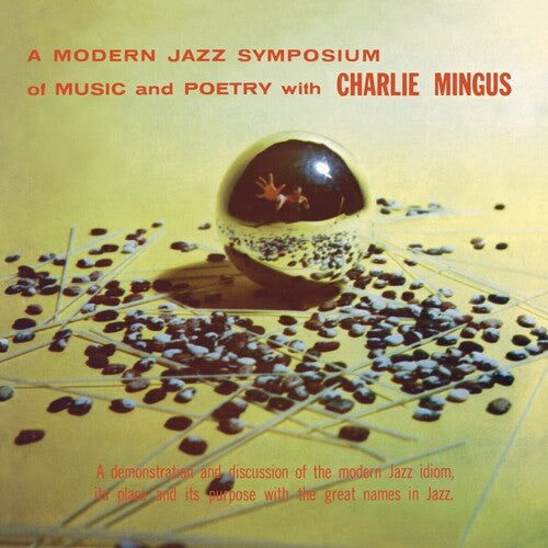 Mingus, Charles: A Modern Jazz Symposium On Music & Poetry
