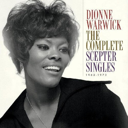 Warwick, Dionne: The Complete Scepter Singles 1962-1973    Dionne Warwick