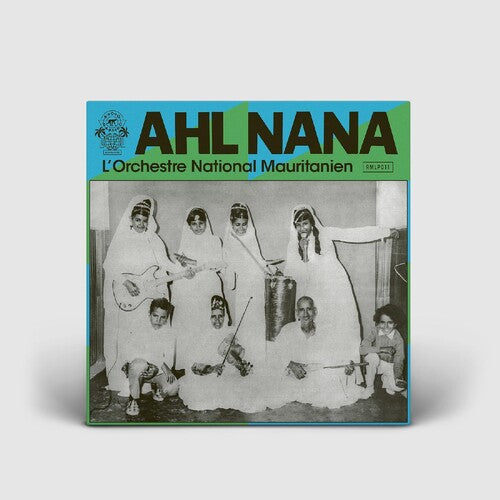 Ahl Nana: L'orchestre National Mauritanien