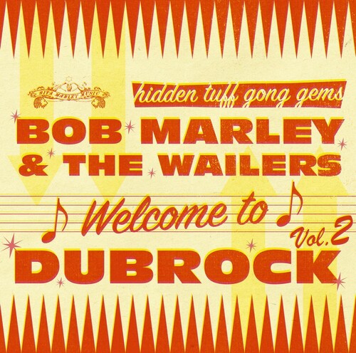 Marley, Bob & the Wailers: Welcome To Dubrock 2