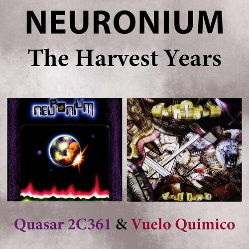 Neuronium: Quasar 2c361 & Vuelo Quimico: The Harvest Years