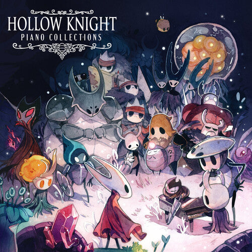 Hollow Knight Piano Collections - O.S.T.: Hollow Knight Piano Collections (Original Soundtrack)