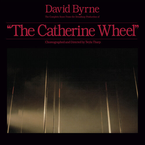 Byrne, David: The Complete Score From The Catherine Wheel