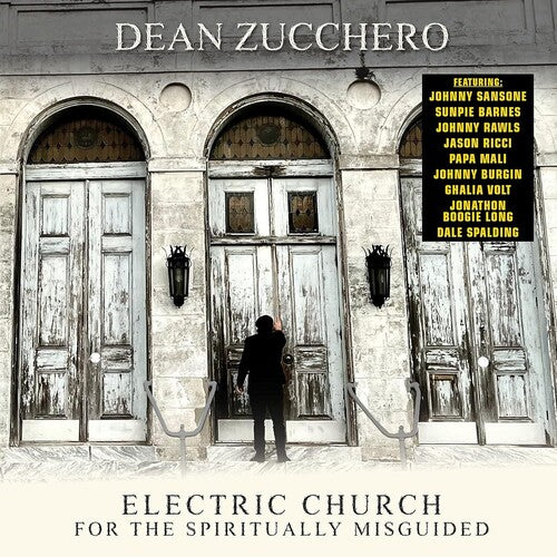 Zucchero, Dean: Electric Church For The Spiritually Misguided