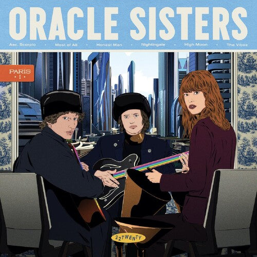 Oracle Sisters: Paris I / Paris Ii