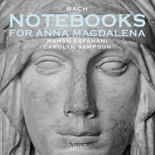 Esfahani, Mahan: Bach: Notebooks for Anna Magdalena