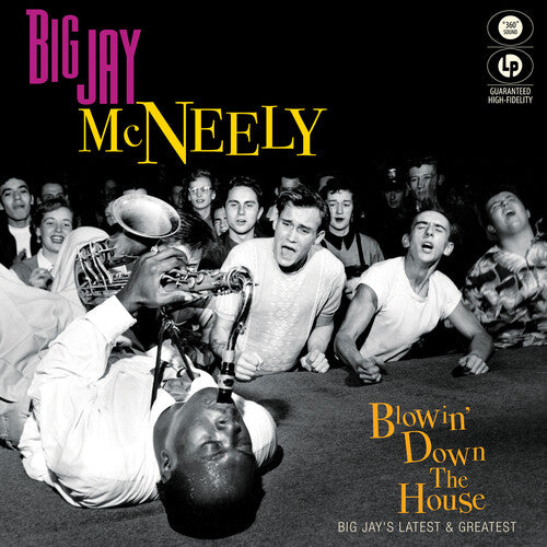 McNeely, Big Jay: Blowin' Down The House - Big Jay's Latest & Greatest