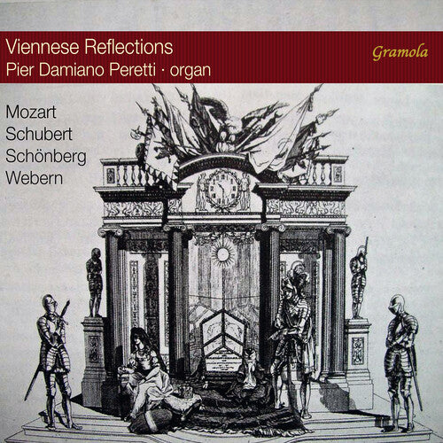 Mozart / Schubert / Schoenberg: Viennese Reflections for Organ