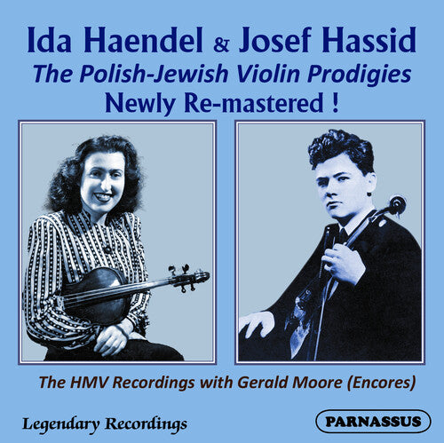 Haendel, Ida: Ida Haendel & Josef Hassid, Polish-Jewish Violin Prodigies, Their HMV