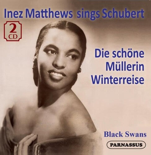 Matthews, Inez: Inez Matthews sings Schubert, Die Schone Mullerin & Winterriese