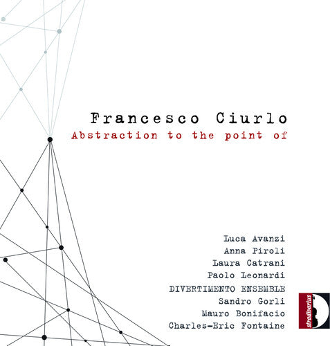 Ciurlo / Catrani / Piroli: Abstraction to the point of