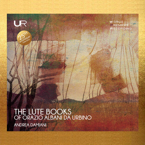 Damiani, Andrea: The Lute Books of Orazio Albani da Urbino