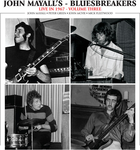 Mayall, John & Bluesbreakers: Live In 1967 Vol. 3