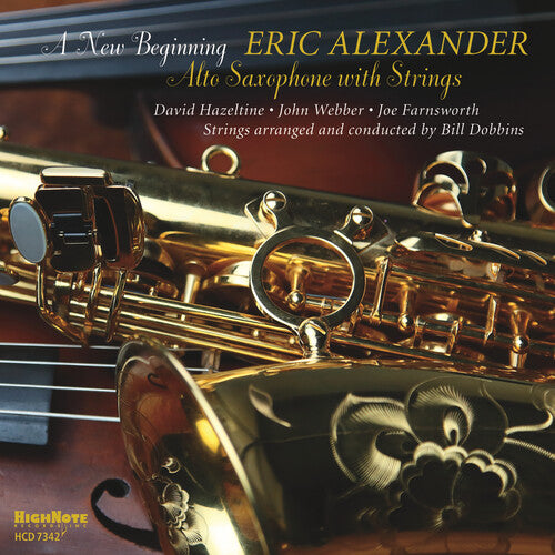 Alexander, Eric: A New Beginning - Alto Saxophone with Strings