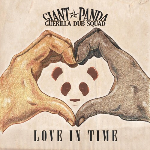 Giant Panda Guerilla Dub Squad: Love In Time