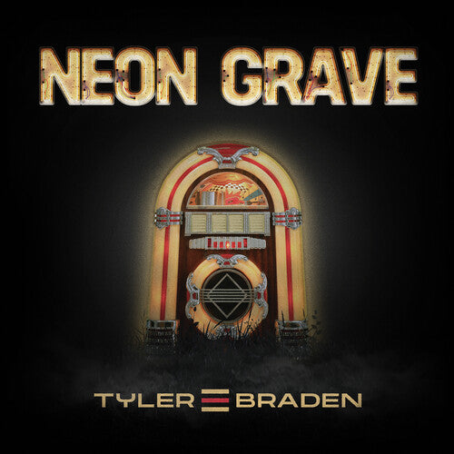 Braden, Tyler: Neon Grave EP