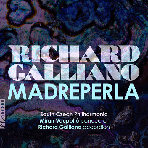 Galliano / South Czech Philharmonic: Madreperla