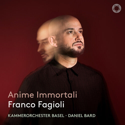 Mozart / Fagioli / Kammerorchester Basel: Anime Immortali