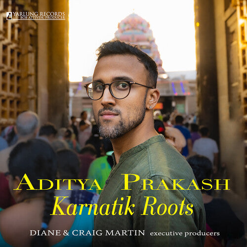 Prakash, Aditya: Karnatik Roots