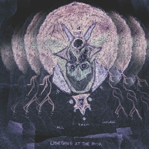All Them Witches: Lightning At The Door