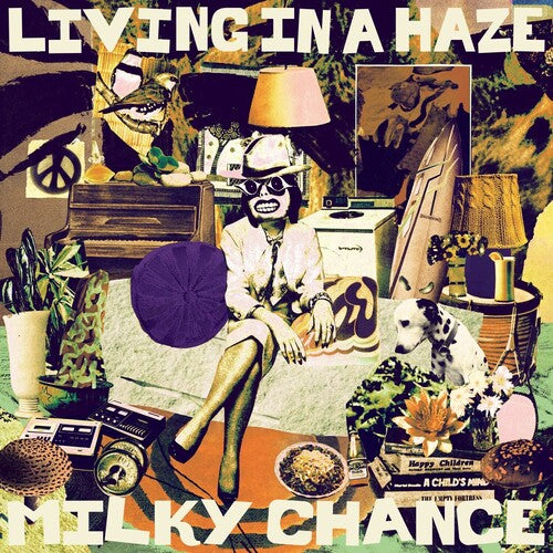 Milky Chance: Living In A Haze