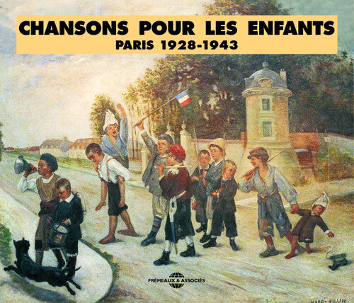 Chansons Pour Enfants: Paris 1928-1943 / Various: Chansons Pour Enfants/Paris 1928-1943