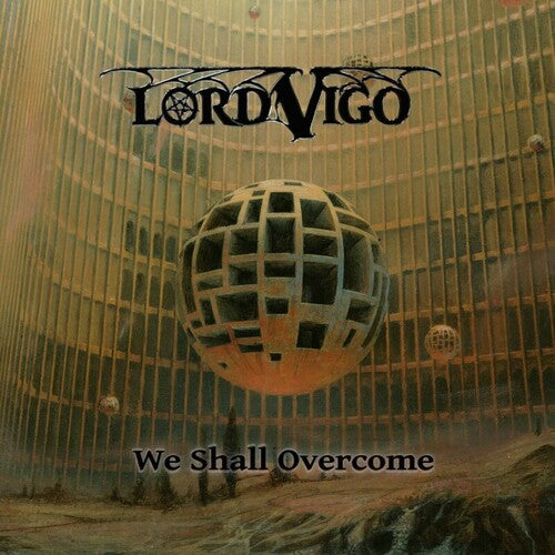Lord Vigo: We Shall Overcome - White